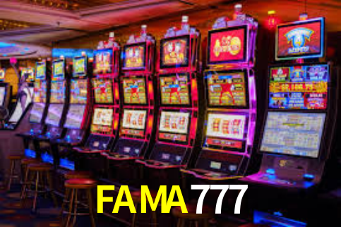 FAMA777,FAMA777.Com